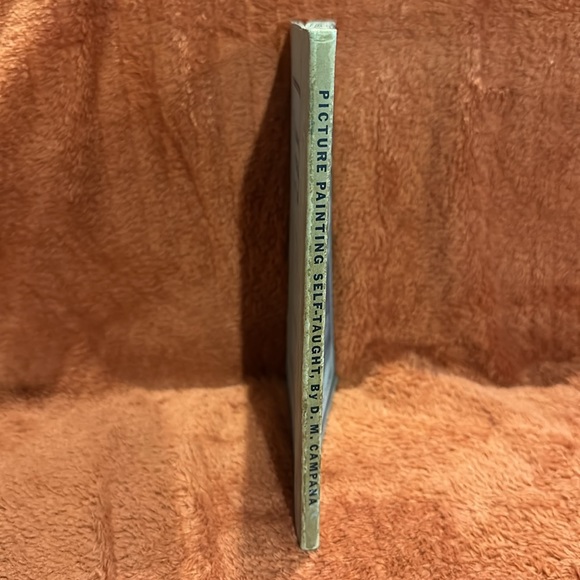 Vintage Book 1935-37 “Picture Painting Self-Taught” By D.M. Campana - Picture 3 of 9
